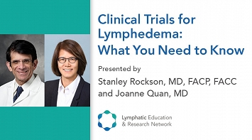 Clinical Trials for Lymphedema: What You Need to Know thumbnail Photo