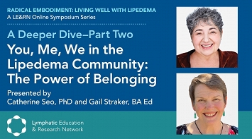 A Deeper Dive Part Two: You, Me, We in the Lipedema Community: The Power of Belonging thumbnail Photo