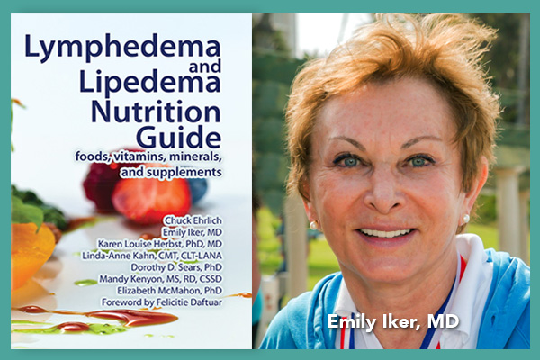 LE&RN CA Chapter Vice-Chair Emily Iker, M.D., co-authors “Lymphedema and Lipedema Nutrition Guide”