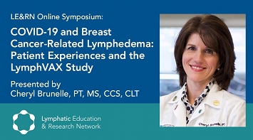 COVID-19 and Breast Cancer-Related Lymphedema: Patient Experiences and the LymphVAX Study thumbnail Photo