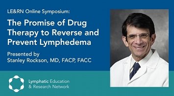 The Promise of Drug Therapy to Reverse and Prevent Lymphedema thumbnail Photo