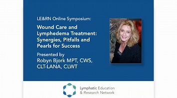 Wound Care and Lymphedema Treatment: Synergies, Pitfalls and Pearls for Success thumbnail Photo