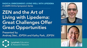 ZEN and the Art of Living with Lipedema: Great Challenges Offer Great Opportunities thumbnail Photo