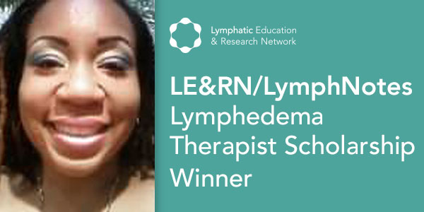 Meet Stacey Sing, LE&RN/Lymph Notes Lymphedema Therapist Scholarship Winner