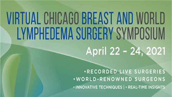 Chicago Breast & World Lymphedema Surgery Symposium
